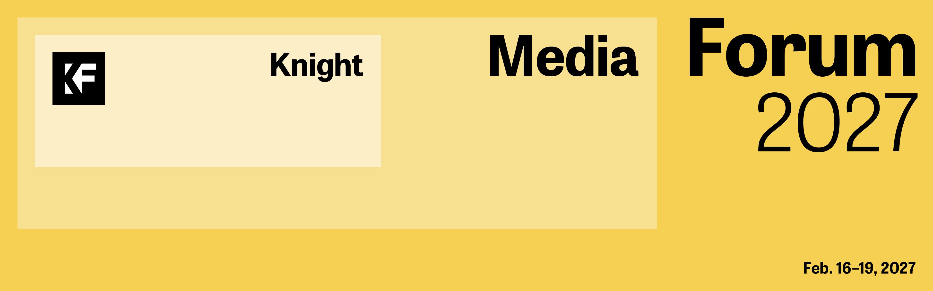 Knight Media Forum 2026